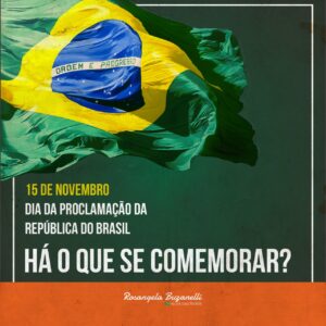 Nossa República está em retrocesso. Queremos um Brasil soberano!