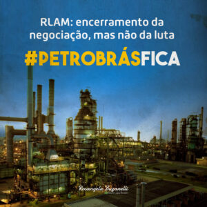 Rlam: a primeira refinaria nacional de petróleo, a primeira da Petrobrás e a primeira a ser vendida