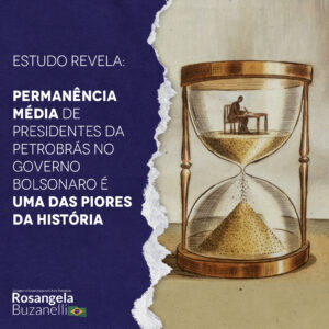 Presidente da Petrobrás no governo Bolsonaro dura, em média, 10 meses no cargo, aponta estudo
