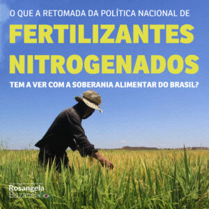 Retomada da Petrobrás na área de fertilizantes impulsionará o Brasil rumo à independência das importações