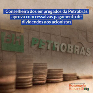 CA aprova pagamento de remuneração e programa de recompra de ações da Petrobrás