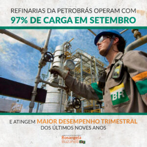 Com 97% de utilização das refinarias em setembro, Petrobrás registra marca recorde no 3º trimestre