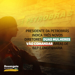 Petrobrás anuncia três novos nomes para compor Diretoria Executiva, que passará a contar com quatro mulheres