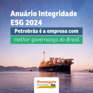 Petrobrás é líder de governança e vice no ranking geral de ESG, segundo levantamento