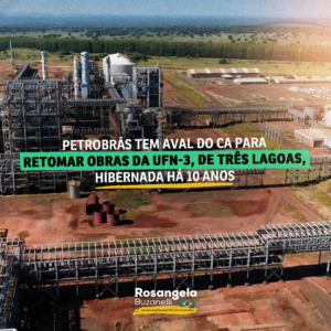 Decisão da Petrobrás de retomar construção da UFN-3 é aprovada pelo Conselho de Administração