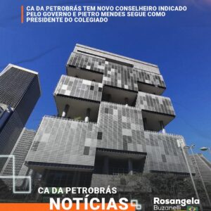 Acionistas da Petrobrás aprovam novo membro do Conselho de Administração, representando a União